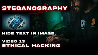 Steganography Tutorial  Ethical Hacking  MrHackman [upl. by Florenza]