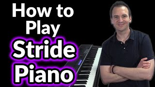 How to Play Stride Piano [upl. by Nnaeiram707]