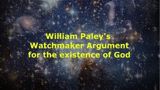 Paleys Watchmaker Argument [upl. by Marlyn]