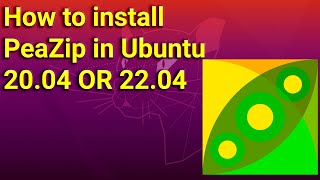 How to install PeaZip in Ubuntu 2004 OR 2204 [upl. by Yna]