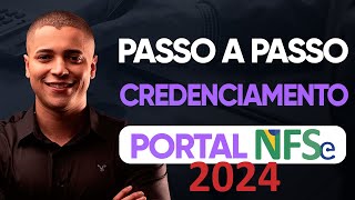 NFSe PADRÃO NACIONAL MEI TUTORIAL DE COMO FAZER O CREDENCIAMENTO 2024 [upl. by Stevana41]