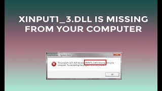 xinput13dll is missing from your computer Easy Solution [upl. by Riki]