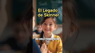 El Legado de Skinner en la Educación Educación Psicología Condicionamiento Skinner Conductismo [upl. by Nagem60]