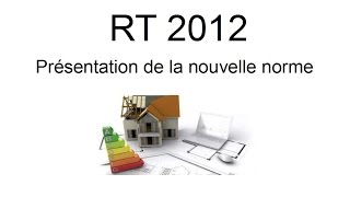 Construire sa maison  RT2012 [upl. by Mahseh]