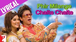 Lyrical Phir Milenge Chalte Chalte Song with Lyrics  Rab Ne Bana Di Jodi  Jaideep Sahni [upl. by Zere]