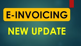 EInvoicing  New Update  GST  CA Jitendra Kumar [upl. by Ceporah]