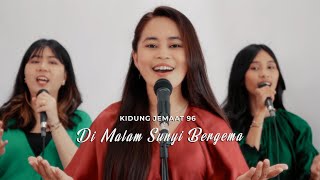 Di Malam Sunyi Bergema  Kidung Jemaat 96 cover [upl. by Mitchell]