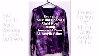 How To Renew an Old Sweatshirt W Reverse Tie Dye Effect [upl. by Ian315]