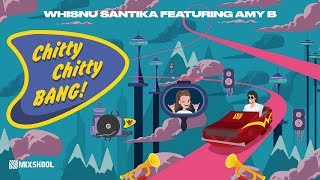 Whisnu Santika ft Amy B  Chitty Chitty Bang Official Music Video [upl. by Annairdua]