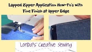 Lapped Zipper Application  Londas Full and EZ Howtos for Sewing [upl. by Enailuj]