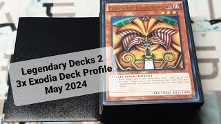 Legendary Decks 2 3x Exodia Deck Profile May 2024 [upl. by Neehar]