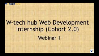 WTech Hub Internship Webinar 1 2024 [upl. by Grimona]