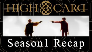 High Card  Season 1 Recap Trailer  English Sub [upl. by Atsirak644]