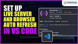 Set Up Live Server and Browser Auto Refresh in VS Code [upl. by Aehsat797]