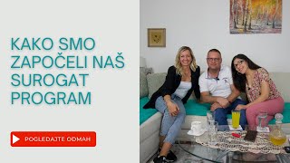 Kako smo započeli naš SUROGAT PROGRAM [upl. by Aroved590]