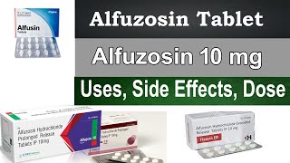 Alfuzocin prolonged release tablets ip 10mg uses Alfuzocin 10 mg  Uses Side Effects Dosage [upl. by Otha]