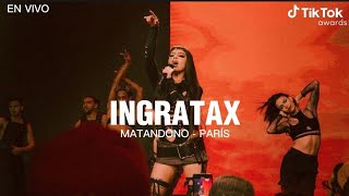 Ingratax  MATANDONO y PARÍS TikTok Awards 2023 [upl. by Orimlede]