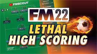 Lethal HIGH SCORING Tactic over 200 GOALS  Best FM22 Tactics [upl. by Schroeder]