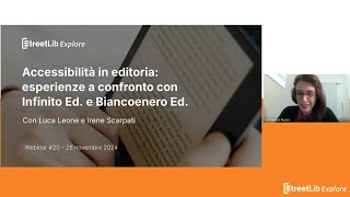 StreetLib Explore 20  Accessibilità in editoria con Infinito Edizioni e Biancoenero Edizioni [upl. by Aelsel598]