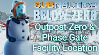 Subnautica Below Zero  Outpost Zero and Architect Phase Gate Facility Locations [upl. by Atinav]