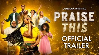 PRAISE THIS  Official Trailer [upl. by Dugas]