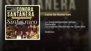 La Sonora Santanera  Luces De Nueva York  ¨Filarmónico¨  2009 [upl. by Dey]