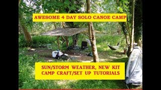 AWESOME 4DAY SunStormNew Kit CANOE CAMPTarpShowerBedPot HangersRoaster SetUp Tutorials [upl. by Rhett176]