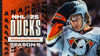 NHL 25 ANAHEIM DUCKS FRANCHISE MODE  SEASON 5 [upl. by Assitruc]