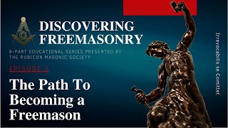 Episode 2 The Path To Becoming a Freemason Education by Rubicon Masonic Society [upl. by Atteynod]