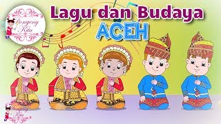 Lagu dan Budaya ACEH bersama Diva  Budaya Indonesia  Dongeng Kita [upl. by Mord]