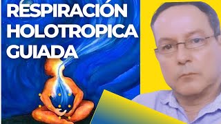 Respiración Holotrópica guiada par una experiencia espiritual [upl. by Yehsa755]