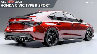 New 2025 Honda Civic Type R Sport Unveiled  Most Impressive Sports Car [upl. by Bedelia]