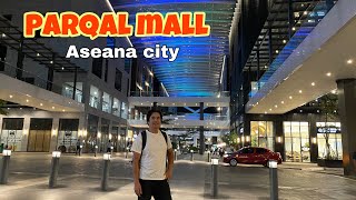 PARQAL MALL ASEANA CITY WALK TOUR KABSAT [upl. by Auhsaj]