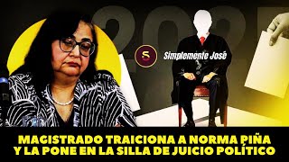 Magistrado traiciona a Norma Piña y la pone en la silla del juicio político [upl. by Yelsnia544]