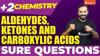 Plus Two Chemistry  Sure Questions  Aldehydes Ketones and Carboxylic Acids  Eduport Plus Two [upl. by Zenia]