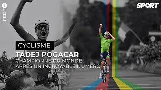 Le Résumé  Tadej Pogacar est sacré champion du monde après un incroyable numéro de 100km [upl. by Ailekat861]