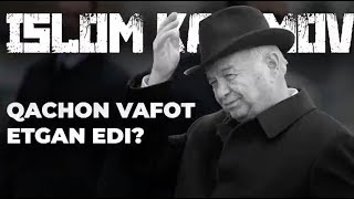 Islom Karimov aslida qachon vafot etgan [upl. by Ennaitsirhc]