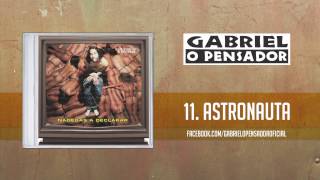 Gabriel o Pensador  Astronauta Part Lulu Santos [upl. by Dame]