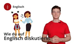 Diskutieren auf Englisch so gehts – Englisch  Duden Learnattack [upl. by Longwood579]