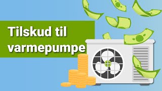 Tilskud til varmepumpe 2024 Sådan søger du [upl. by German]