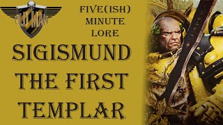 Sigismund  Fiveish Minute Lore Episode 4 [upl. by Johanna988]