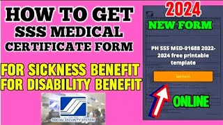 ✅HOW TO GET SSS NEW MEDICAL CERTIFICATE FORM ONLINE  FOR SICKNESS BENEFITFOR DISABILITY BENEFIT [upl. by Maxima]