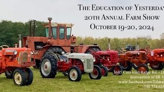 2024 Country Crossroads Education of Yesterday 20th Annual Farm Show [upl. by Eetnahc]