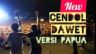 New Cendol Dawet versi Papua [upl. by Llednyl]