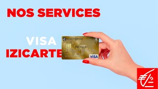 Nos services  Visa Izicarte [upl. by Oirramed]