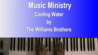 Cooling Water by The Williams Brothers  FREE TUTORIAL [upl. by Acinat]