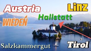 Austria  WiedeńTirolSalzburgSalzkammergutLinzHallstatt  Nas to ciekawi [upl. by Anima14]