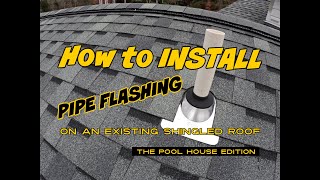 How to install a pipe flashing on an existing shingled roof [upl. by Lizzie547]