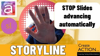 STOP Storyline slides advancing automatically [upl. by Lemej]