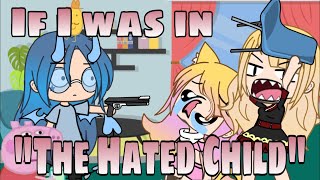 If I was in “The Hated Child that became the hybrid princess”Gacha Life Mini Movie  VOICE ACTED [upl. by Yerggoeg]